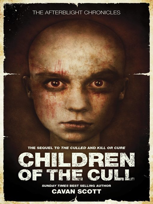 Title details for Children of the Cull by Cavan Scott - Available